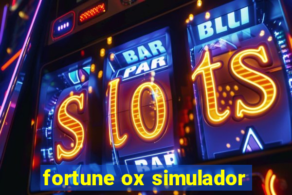 fortune ox simulador